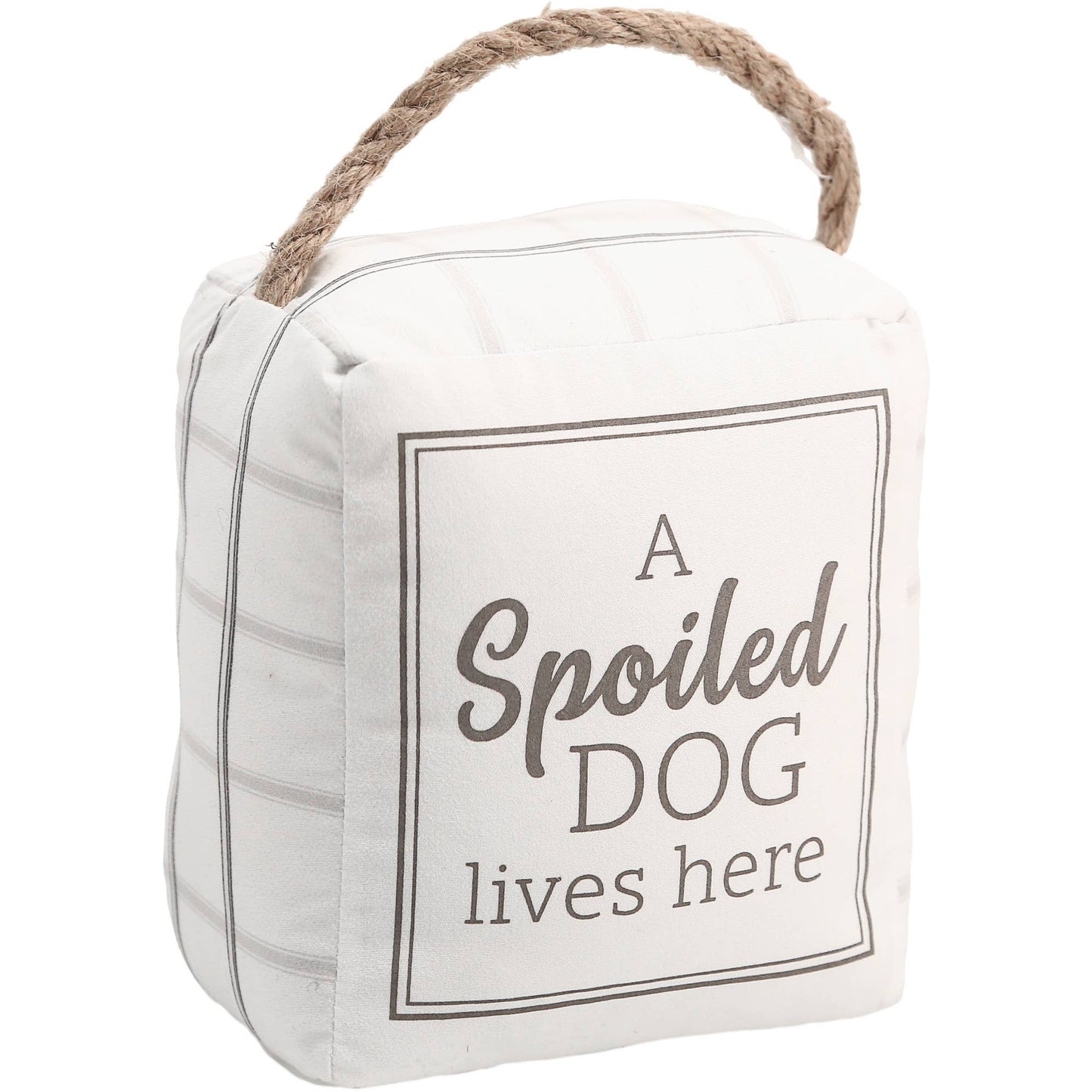 Spoiled Dog - 5" x 6" Door Stopper